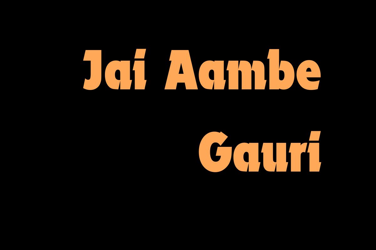 Jai Aambe Gauri