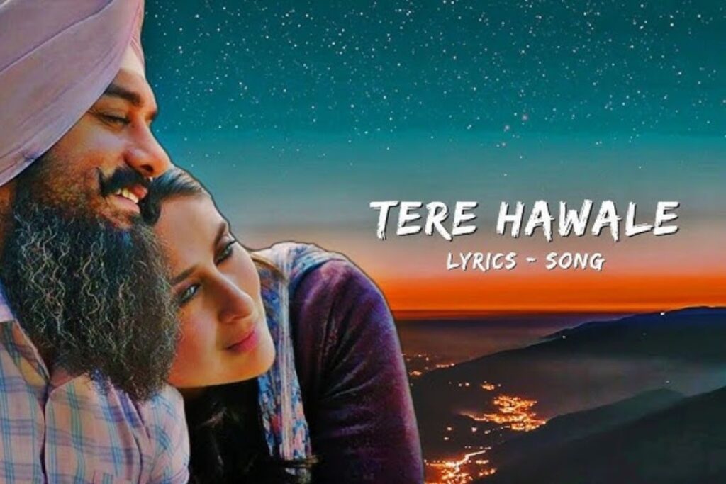 Tere Hawale Lyrics