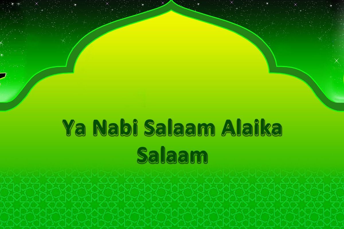 Ya Nabi Salaam Alaika